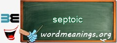 WordMeaning blackboard for septoic